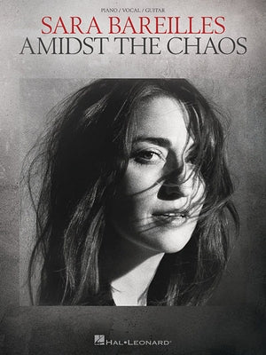 Sara Bareilles - Amidst the Chaos by Bareilles, Sara