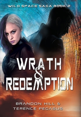 Wrath & Redemption by Hill, Brandon