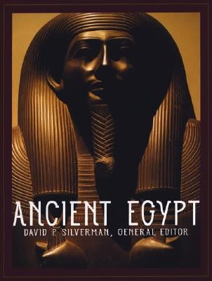 Ancient Egypt by Silverman, David P.