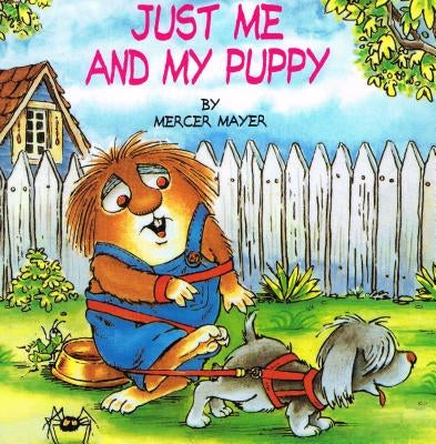 Just Me and My Puppy by Mayer, Mercer