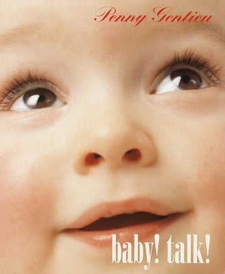 Baby! Talk! by Gentieu, Penny
