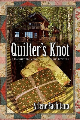 Quilter's Knot by Sachitano, Arlene