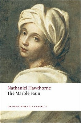 The Marble Faun by Hawthorne, Nathaniel