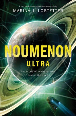 Noumenon Ultra by Lostetter, Marina J.