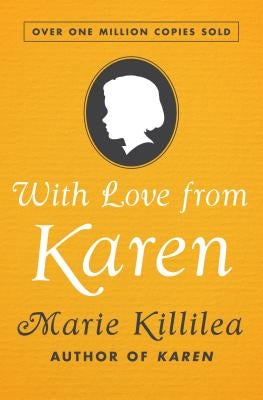 With Love from Karen by Killilea, Marie