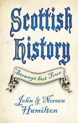 Scottish History by Hamilton, John