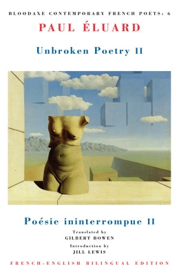 Unbroken Poetry II: Poésie Ininterrompue II by &#201;luard, Paul