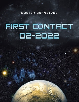 First Contact 02-2022 by Johnstone, Buster