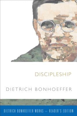 Discipleship by Bonhoeffer, Dietrich