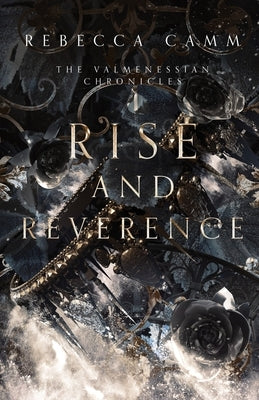 Rise and Reverence by Camm, Rebecca