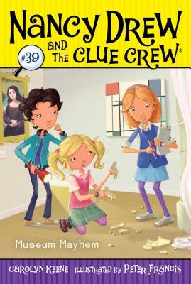 Museum Mayhem, Volume 39 by Keene, Carolyn