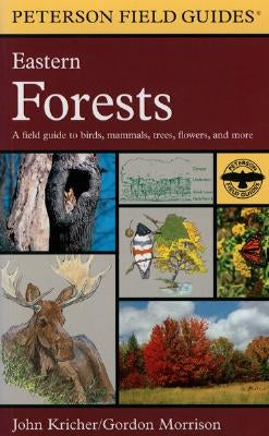 A Peterson Field Guide to Eastern Forests: North America by Morrison, Gordon