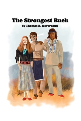 The Strongest Buck by Devereaux, Thomas K.
