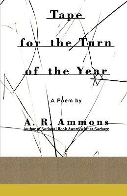 Tape for the Turn of the Year by Ammons, A. R.