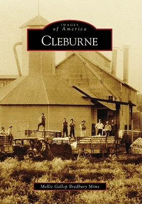 Cleburne by Gallop Bradbury Mims, Mollie