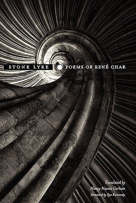 Stone Lyre: Poems of Rene Char by Char