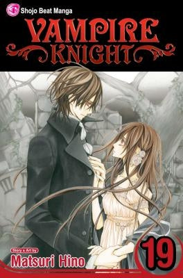 Vampire Knight, Volume 19 by Hino, Matsuri