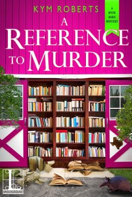 A Reference to Murder by Roberts, Kym