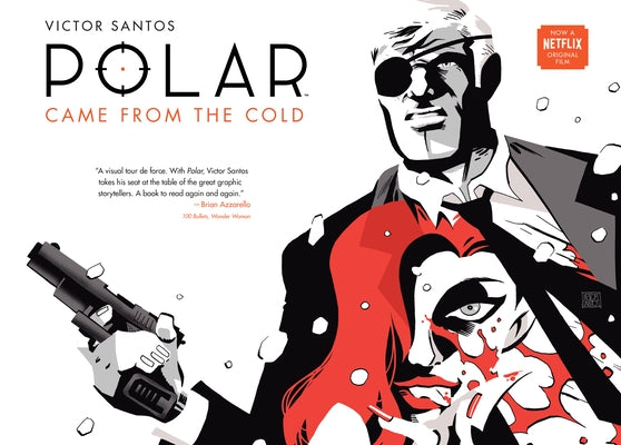 Polar Volume 1: Came from the Cold (Second Edition) by Santos, Victor