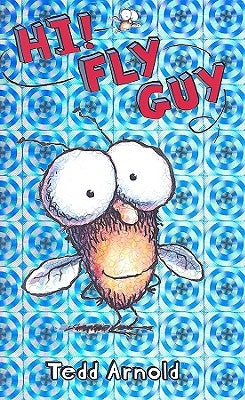 Hi, Fly Guy! by Arnold, Tedd