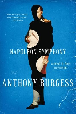 Napoleon Symphony by Burgess, Anthony