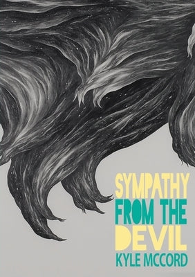 Sympathy from the Devil by McCord, Kyle