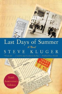 Last Days of Summer by Kluger, Steve