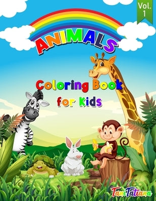 Animals Coloring Book For Kids Vol. 1 by Tanitatiana