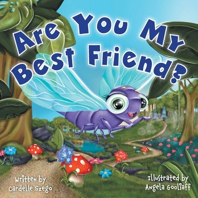 Are You My Best Friend? by Szego, Cardelle