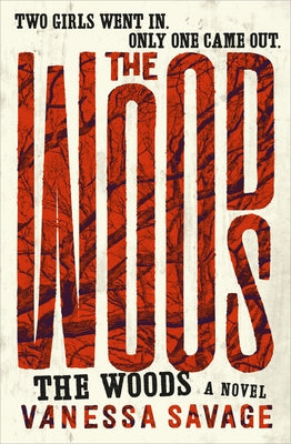 The Woods by Savage, Vanessa