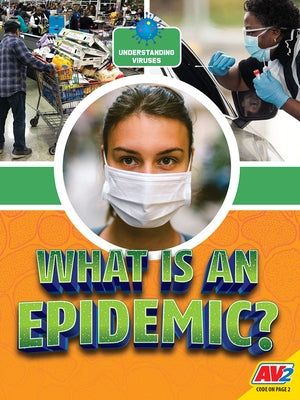 What Is an Epidemic? by Hudak, Heather C.