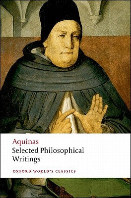 Selected Philosophical Writings by Aquinas, Thomas