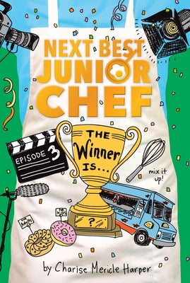 The Winner Is . . ., Volume 3 by Harper, Charise Mericle