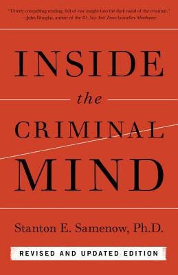 Inside the Criminal Mind by Samenow, Stanton