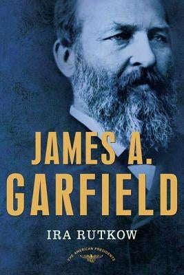 Amer Pres: Garfield by Rutkow, Ira