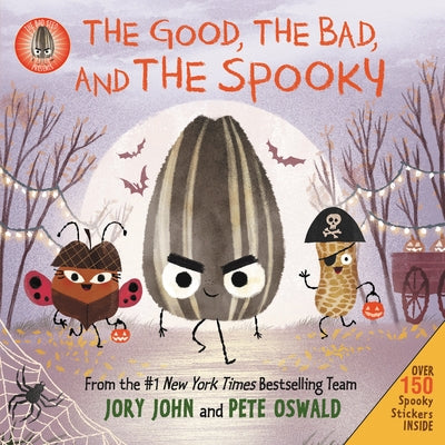 The Bad Seed Presents: The Good, the Bad, and the Spooky: Over 150 Spooky Stickers Inside [With Two Sticker Sheets] by John, Jory