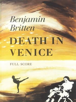 Death in Venice: Full Score by Britten, Benjamin