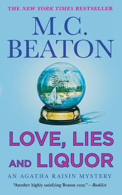 Love, Lies and Liquor by Beaton, M. C.