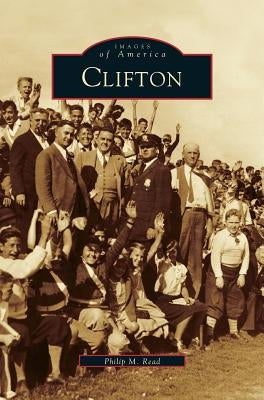 Clifton by Read, Philip M.