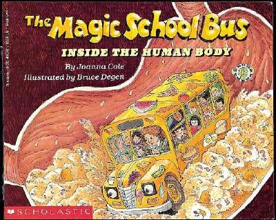 The Magic School Bus Inside the Human Body by Cole, Joanna