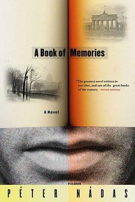 A Book of Memories by Nadas, Peter