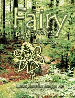 Fairy Pathways by Hooge, Ellen