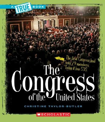 The Congress of the United States by Taylor-Butler, Christine