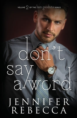 Don't Say a Word by Rebecca, Jennifer