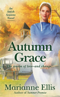 Autumn Grace by Ellis, Marianne