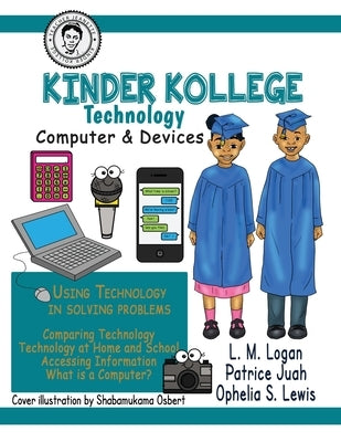 Kinder Kollege Technology by Lewis, Ophelia S.