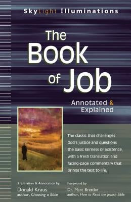 The Book of Job: Annotated & Explained by Kraus, Donald
