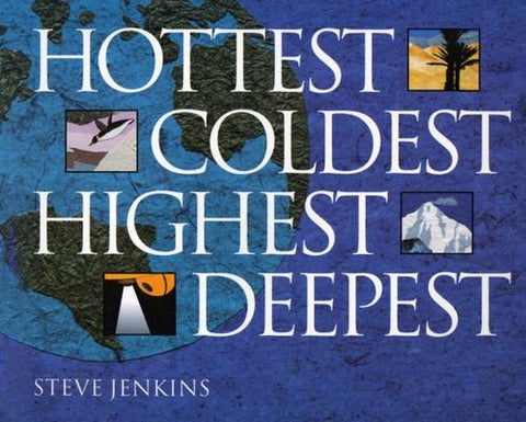 Hottest, Coldest, Highest, Deepest by Jenkins, Steve