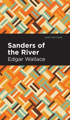 Sanders of the River by Wallace, Edgar