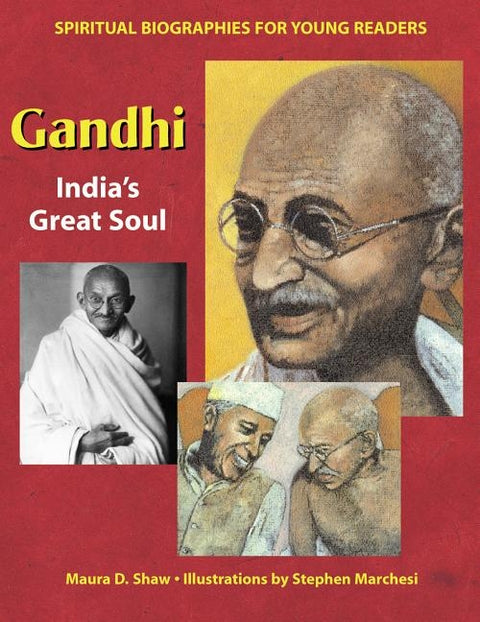Gandhi: India's Great Soul by Shaw, Maura D.